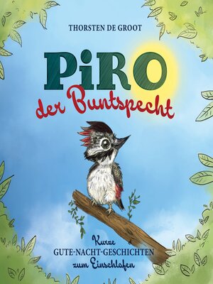 cover image of Piro, der Buntspecht